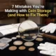 7 Mistakes You’re Making with Coin Storage (and How to Fix Them)